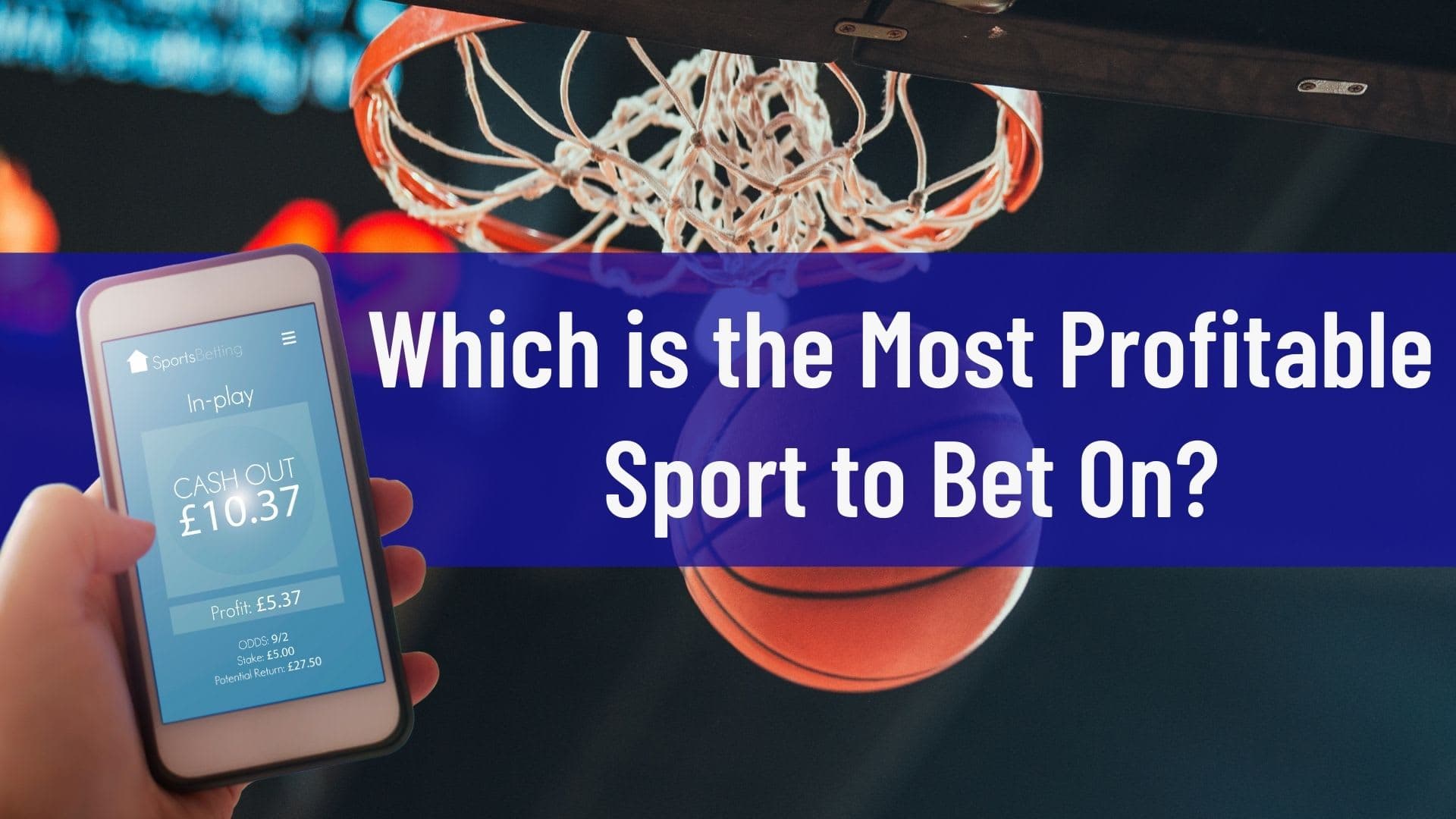 កីឡាដែលរកប្រាក់ចំណេញច្រើនបំផុតដើម្បីភ្នាល់ image